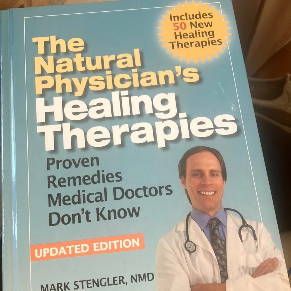 The Natural Physician's Healing Therapies Book